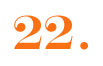 22.
