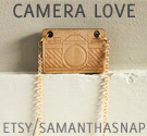 camera love: samanthasnap on etsy