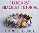 Starburst Wrapper Bracelet Tutorial: the e-book